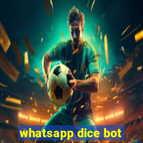 whatsapp dice bot